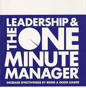 Leadership And The One Minute Manager