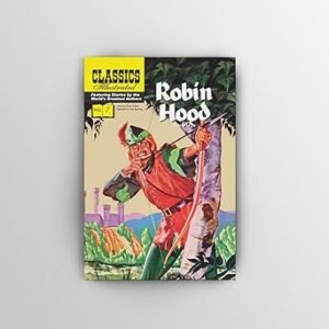 Classics Illusttrrated Junior Robin Hood # 7