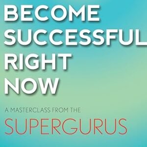 Become Successful Right Now