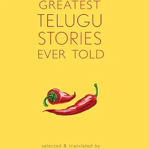 The Greatest Telugu Stories Ever Told