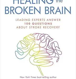 Healing The Broken Brain