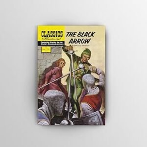 Classics Illusttrrated Junior The Black Arrow # 29