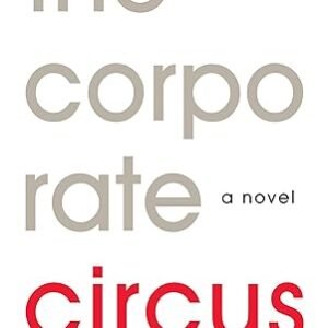 The Corporate Circus