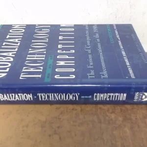 Globalization Technology And Competition