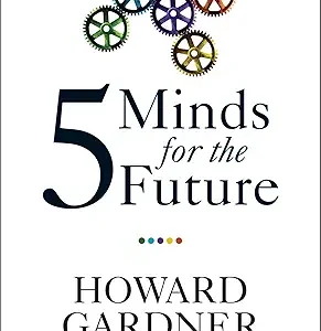 Five Minds For The Future