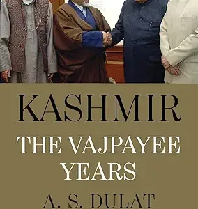 Kashmir The Vajpayee Years
