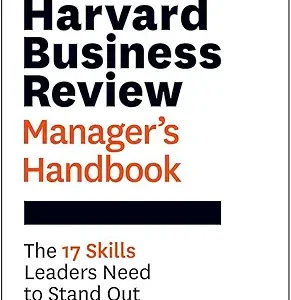 Harvard Business Review Managers Handbook