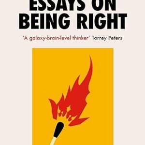 Authority Essays On Being Right