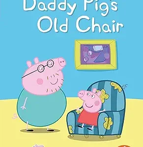 Read It Yourself Daddy Pigs Old Chair
