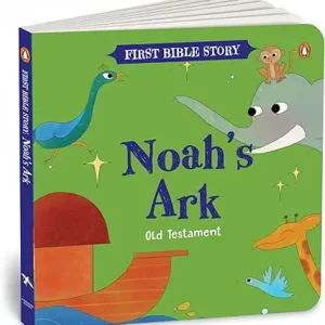 First Bible Story Noahs Ark