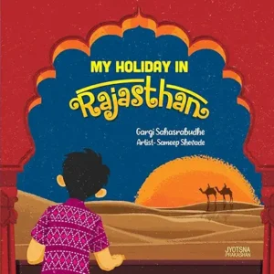My Holiday In Rajasthan
