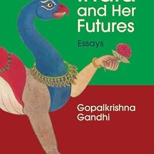 India And Her Futures