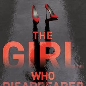 The Girl Who Disappeared