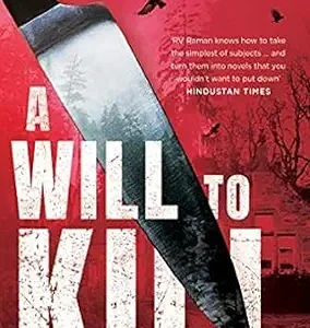 A Will To Kill