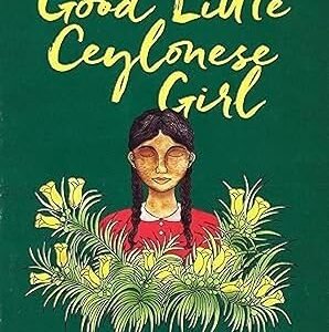 Good Little Ceylonese Girl