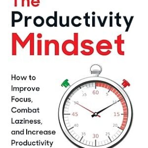 The Productivity Mindset