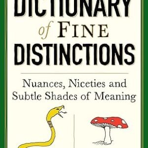 Dictionary Of Fine Distinctions