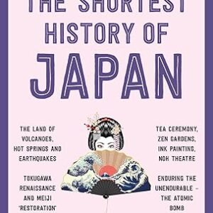 The Shortest History Of Japan