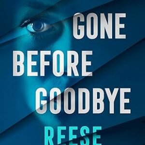 Gone Before Goodbye