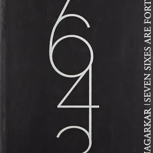 Seven Sixes Are Forty-Three