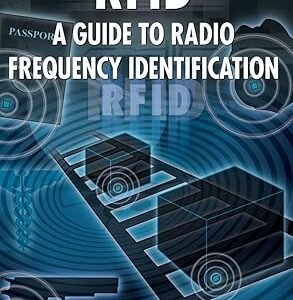 RFID Aguide To Radio Frequency Identification
