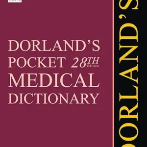 Dorlands Pocket Medical Dictionary, 28/E