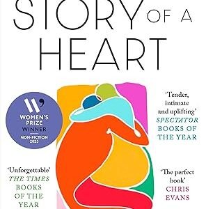 The Story Of A Heart