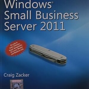 Windows Small Business Server 2011 Administrator’S Pocket Consultant