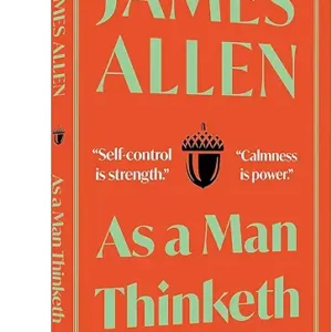 As A Man Thinketh