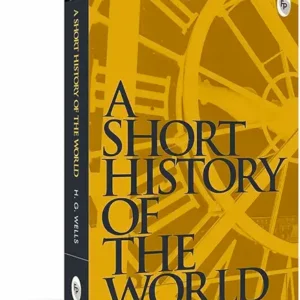 A Short History Of The World