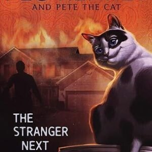 Stranger Next Door : Pete The Cat