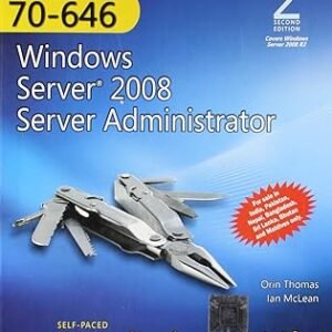 Mcitp Self-Paced Training Kit (Exam 70-646): Windows Server 2008 Server Administrator, 2Nd Ed.