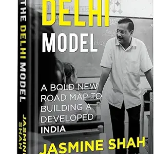 The Delhi Model