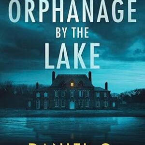 The Orphanage By The Lake