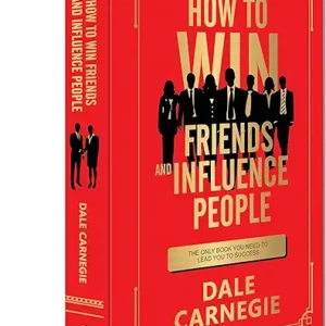 How To Win Friends And Influence People