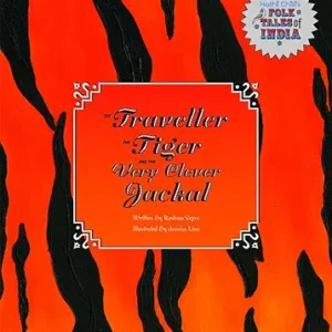 The Traveller The Tiger And The Very Clever Jackal