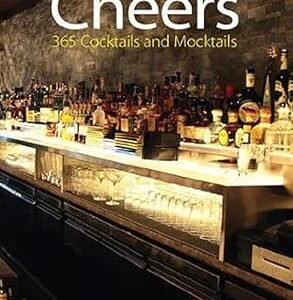 Cheers 365 Cocktails And Mocktails