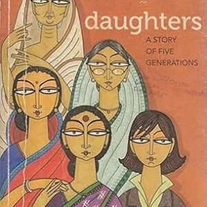 Daughters A Story Of Five Generations