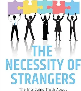 The Necessity Of Strangers
