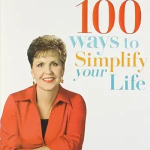 100 Ways To Simplify Your Life