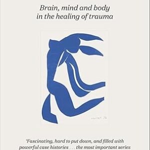 The Body Keeps The Score