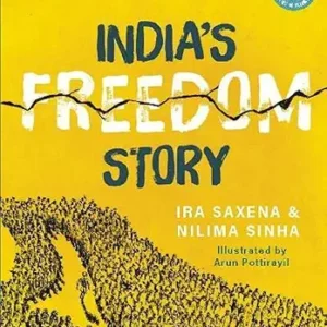 Indias Freedom Story