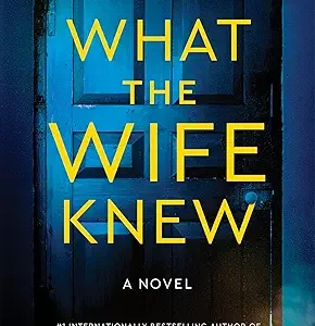What The Wife Knew