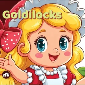 Goldilocks