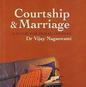 Courtship And Marriage: A Guide For Indian Couples
