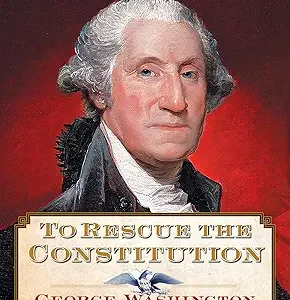 To Rescue The Constitution