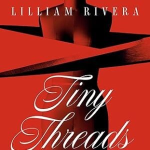 Tinythreads A Novel