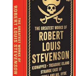 The Greatest Works Of Robert Louis Stevenson