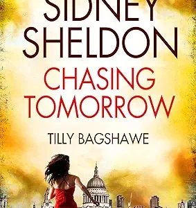 Sidney Sheldons Chasing Tomorrow