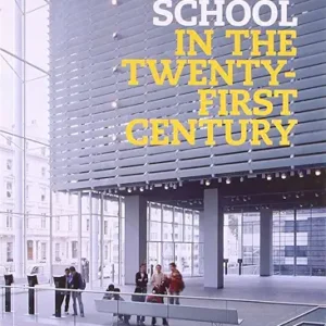 The Business School In The Twenty First Century